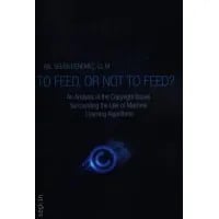 To Feed Not to Feed?