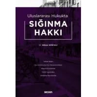Uluslararası Hukukta Sığınma Hakkı