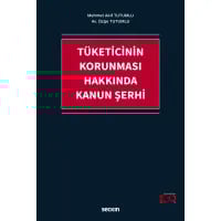 Tüketicinin Korunması Hakkında Kanun Şerhi