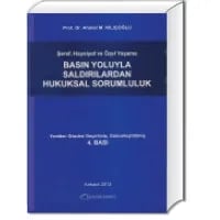 Basın Yoluyla Saldırılardan Hukuksal Sorumluluk