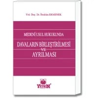 Davaların Birleştirilmesi ve Ayrılması