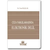 Ceza Yargılamasında Elektronik Delil