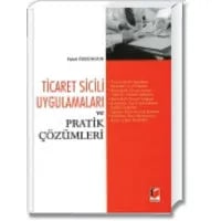 Ticaret Sicili Uygulamaları ve Pratik Çözümleri