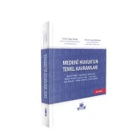 Medenî Hukuk'un Temel Kavramları