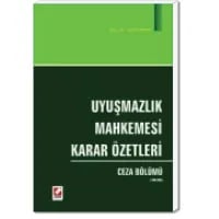 Uyuşmazlık Mahkemesi Karar Özetleri Ceza Bölümü (2008-1980)