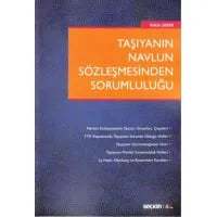 Taşıyanın Navlun Sözleşmesinden Sorumluluğu