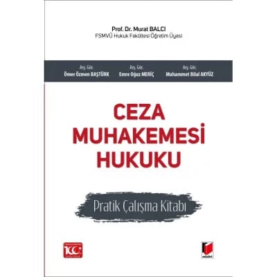Ceza Muhakemesi Hukuku Pratik Çalışma Kitabı