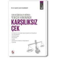 Yeni Çek Kanununda Karşılıksız Çek