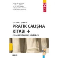 Pratik Çalışma Kitabı I (Ceza Hukuku Genel Hükümler)