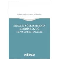 Kefalet Sözleşmesinin Kendine Özgü Sona Erme Halleri