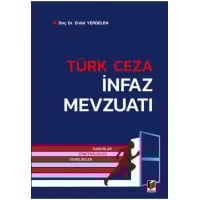 Türk Ceza İnfaz Mevzuatı