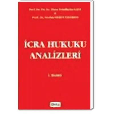 İcra Hukuku Analizleri