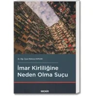 İmar Kirliliğine Neden Olma Suçu
