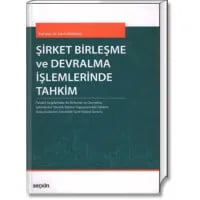 Şirket Birleşme ve Devralma İşlemlerinde Tahkim