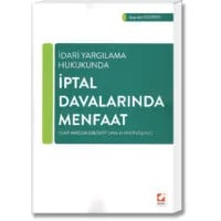 İdari Yargılama Hukukunda İptal Davalarında Menfaat