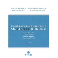 Ticaret Hukuku Pratik Çalışmaları - Şirketler Hukuku