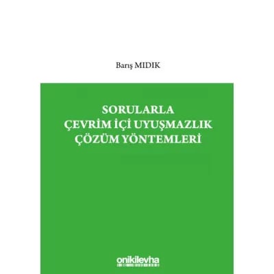 Sorularla Çevrim İçi Uyuşmazlık Çözüm Yöntemleri