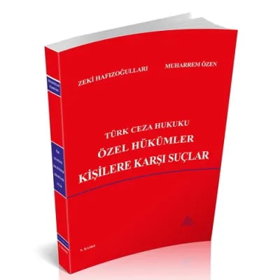 Türk Ceza Hukuku Özel Hükümler (Kişilere Karşı Suçlar)