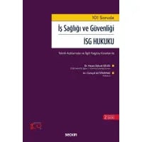 İş Sağlığı ve Güvenliği İSG Hukuku