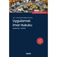 Soru – Cevap Sistematiği ile Yazılmış Uygulamalı İmar Hukuku