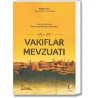 Eski ve Yeni Vakıflar Mevzuatı