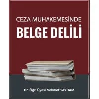 Ceza Muhakemesinde Belge Delili