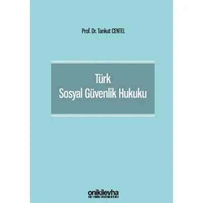 Türk Sosyal Güvenlik Hukuku