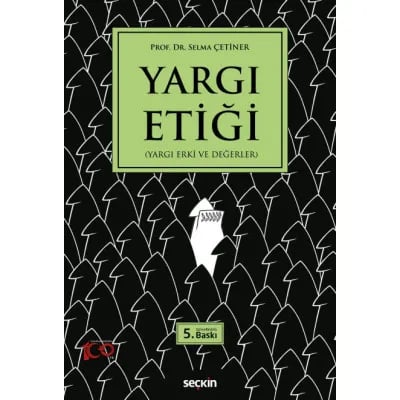 Yargı Etiği (Yargı Erki ve Değerler)