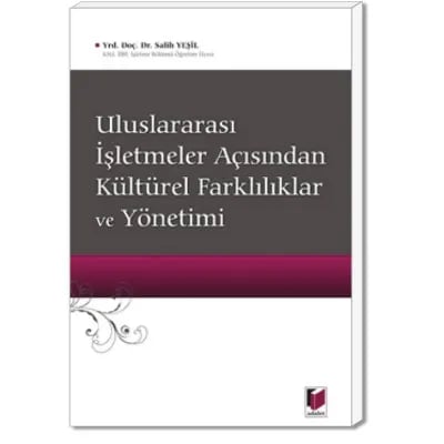 Uluslararası İşletmeler Açısından Kültürel Farklılıklar ve Yönetimi