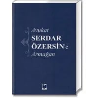 Av. Serdar Özersin'e Armağan