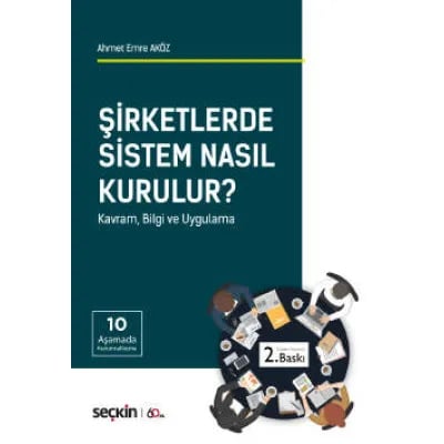 Şirketlerde Sistem Nasıl Kurulur?