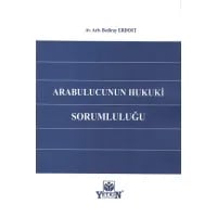 Arabulucunun Hukukî Sorumluluğu