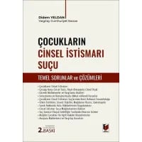 Çocukların Cinsel İstismarı Suçu (Temel Sorunlar ve Çözümleri)
