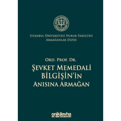 Ord. Prof. Dr. Şevket Memedali Bilgişin'in Anısına Armağan