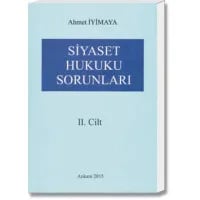 Siyaset Hukuku Sorunları Cilt:II