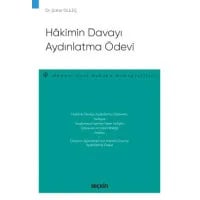 Hâkimin Davayı Aydınlatma Ödevi