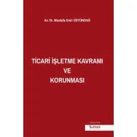 Ticari İşletme Kavramı ve Korunması