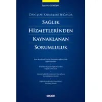 Sağlık Hizmetlerinden Kaynaklanan Sorumluluk