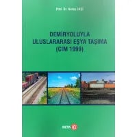 Demiryoluyla Uluslararası Eşya Taşıma (CIM 1999)