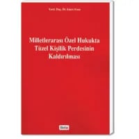 Milletlerarası Özel Hukukta Tüzel Kişilik Perdesinin Kaldırılması