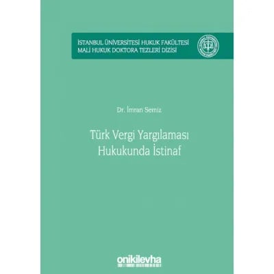 Türk Vergi Yargılaması Hukukunda İstinaf