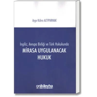 Mirasa Uygulanacak Hukuk