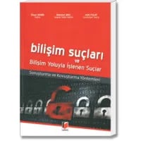 Bilişim Suçları ve Bilişim Yoluyla İşlenen Suçlar