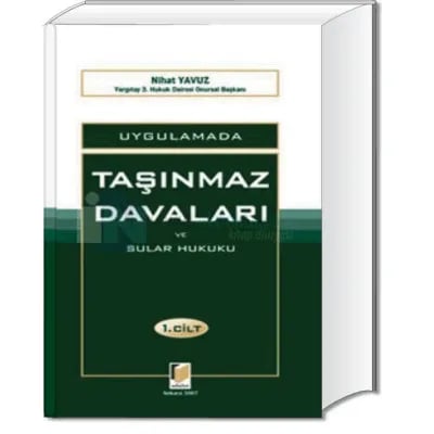Uygulamada Taşınmaz Davaları ve Sular Hukuku