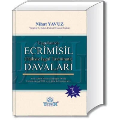 Ecrimisil ( Haksız İşgal Tazminatı ) Davaları