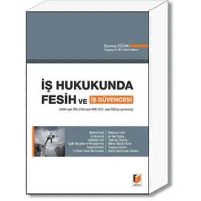 İş Hukukunda Fesih ve İş Güvencesi