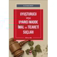 Uyuşturucu veya Uyarıcı Madde İmal ve Ticareti Suçları (TCK m.188)