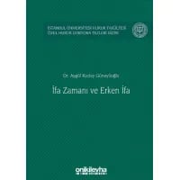 İfa Zamanı ve Erken İfa