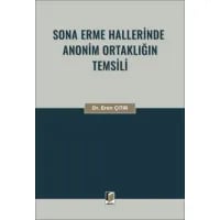 Sona Erme Hallerinde Anonim Ortaklığın Temsili