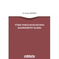 türk vergi hukukunda mahremiyet hakkı